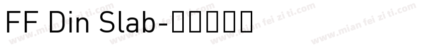 FF Din Slab字体转换